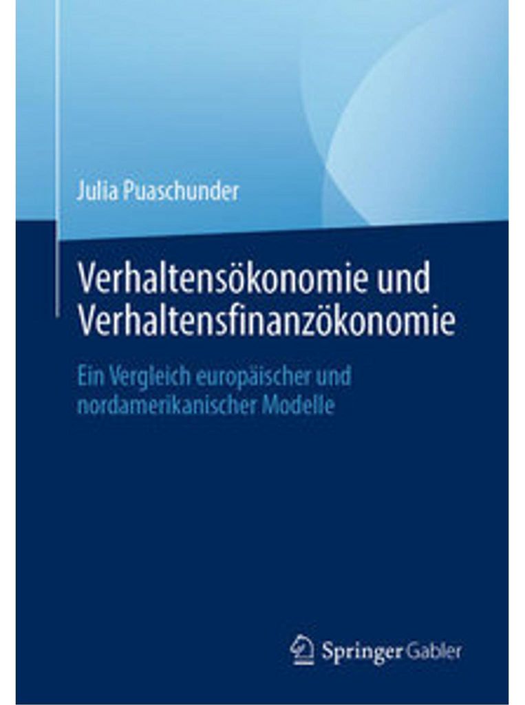 Verhaltensökonomie und Verhaltensfinanzökonomie