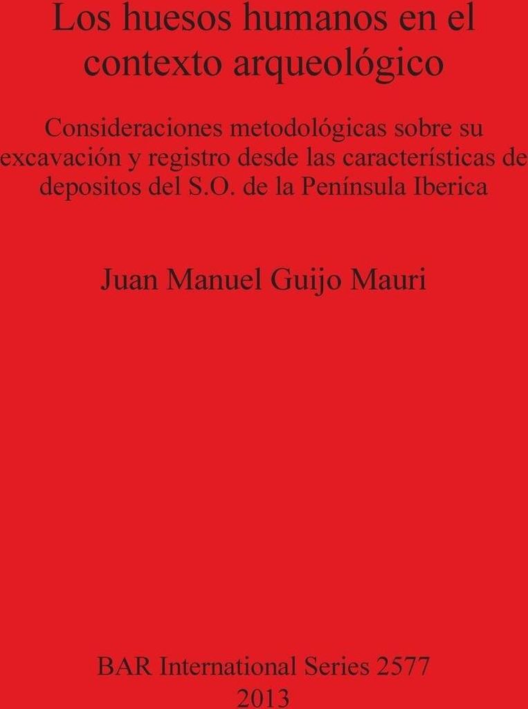 Los huesos humanos en el contexto arqueológico