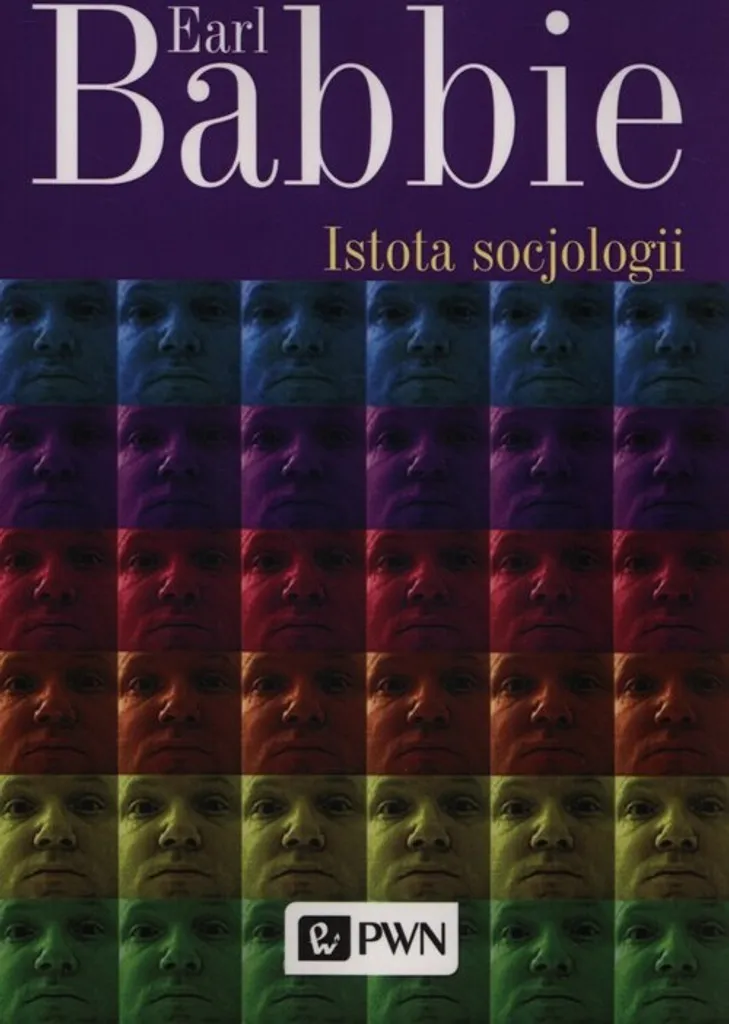 Istota socjologii Earl Babbie manuel académique polonais pour étudiant