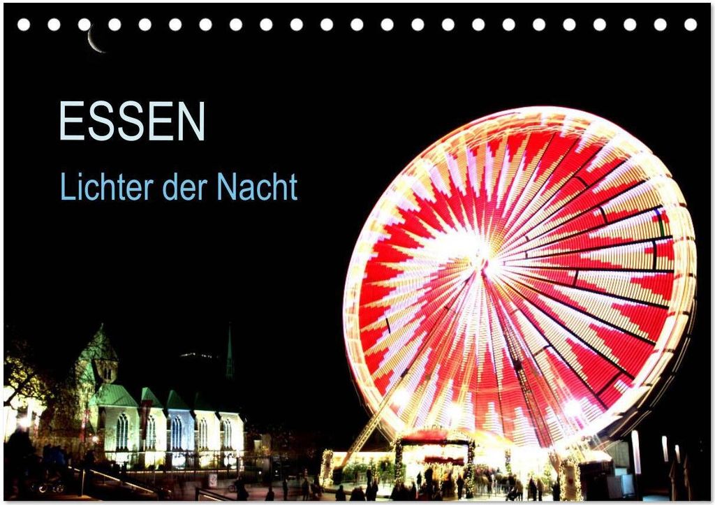 Essen Lichter der Nacht (Tischkalender 2026 DIN A5 quer), CALVENDO Monatskalender