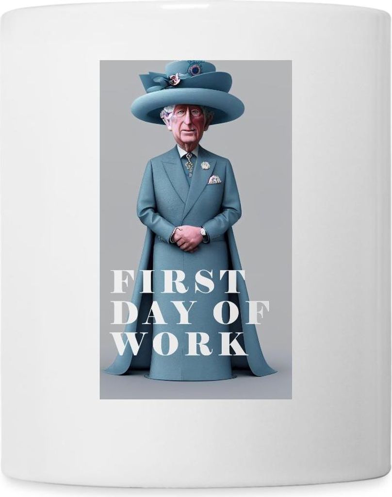 Spreadshirt King Charles III First Day Of Work Fanartikel Tasse, One size, Weiß