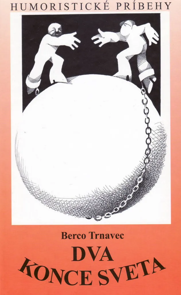 Livre Dva konce sveta de Trnavec Berco - Récit d'Exploration Rare
