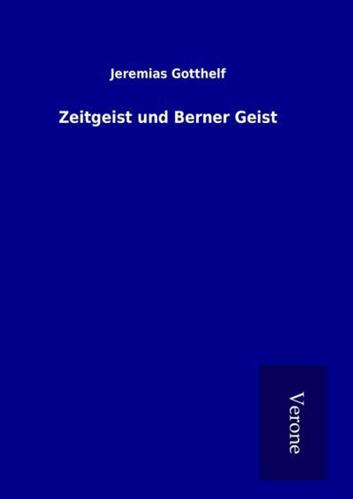 Zeitgeist und Berner Geist