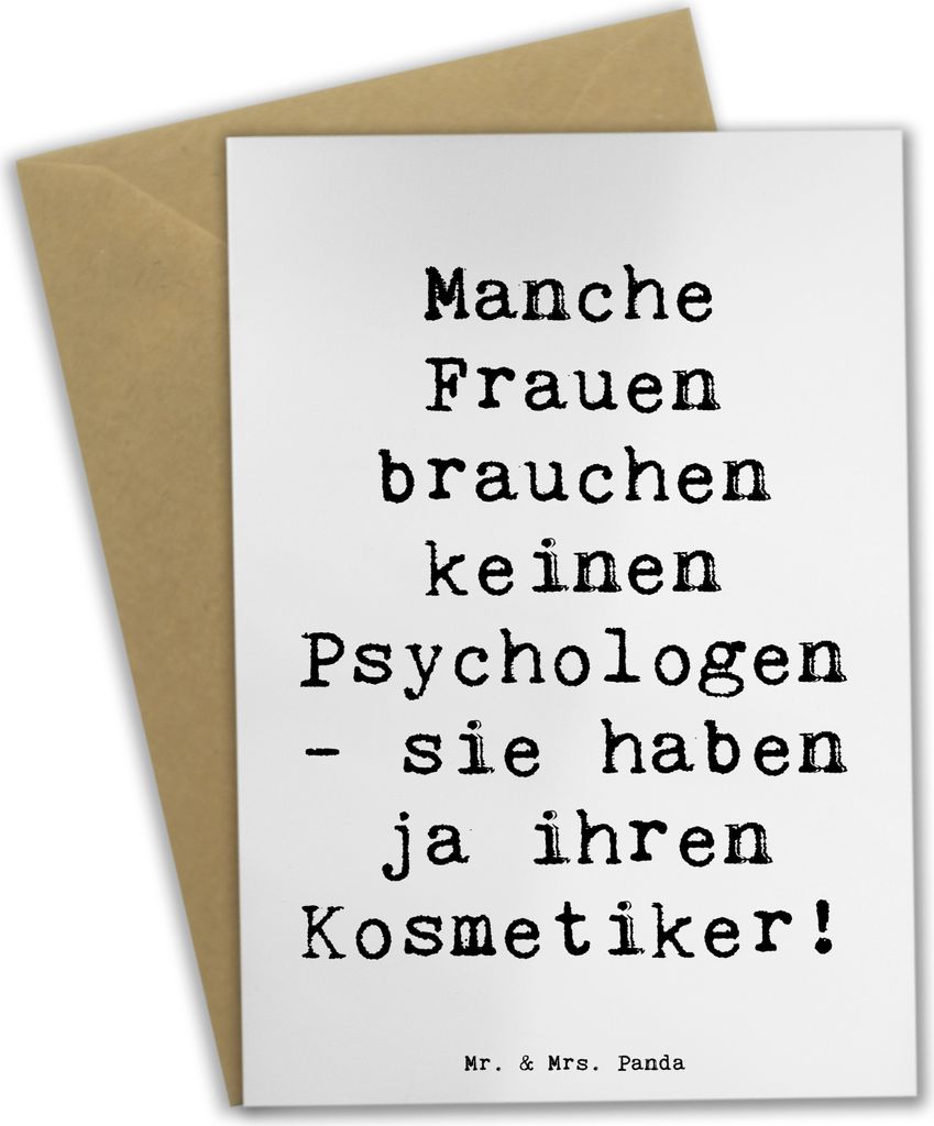 Mr. & Mrs. Panda Klappkarte Spruch Kosmetiker Seele - Weiß - Geschenk, Berufe, osterkarten, Make-Up, Vertrauen, natürliche Produkte, Selbstfürso...