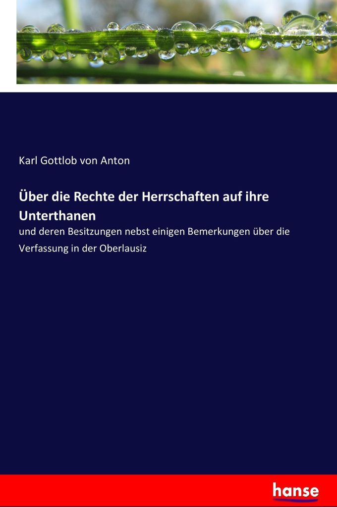 Über die Rechte der Herrschaften auf ihre Unterthanen