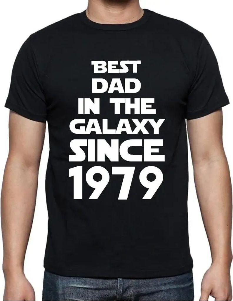 Herren Grafik T-Shirt Bester Vater der Galaxis seit 1979 – Best Dad in the Galaxy Since 1979 – Geschenk 45. Geburtstag Jahrestag 45 Jahre Jubil...