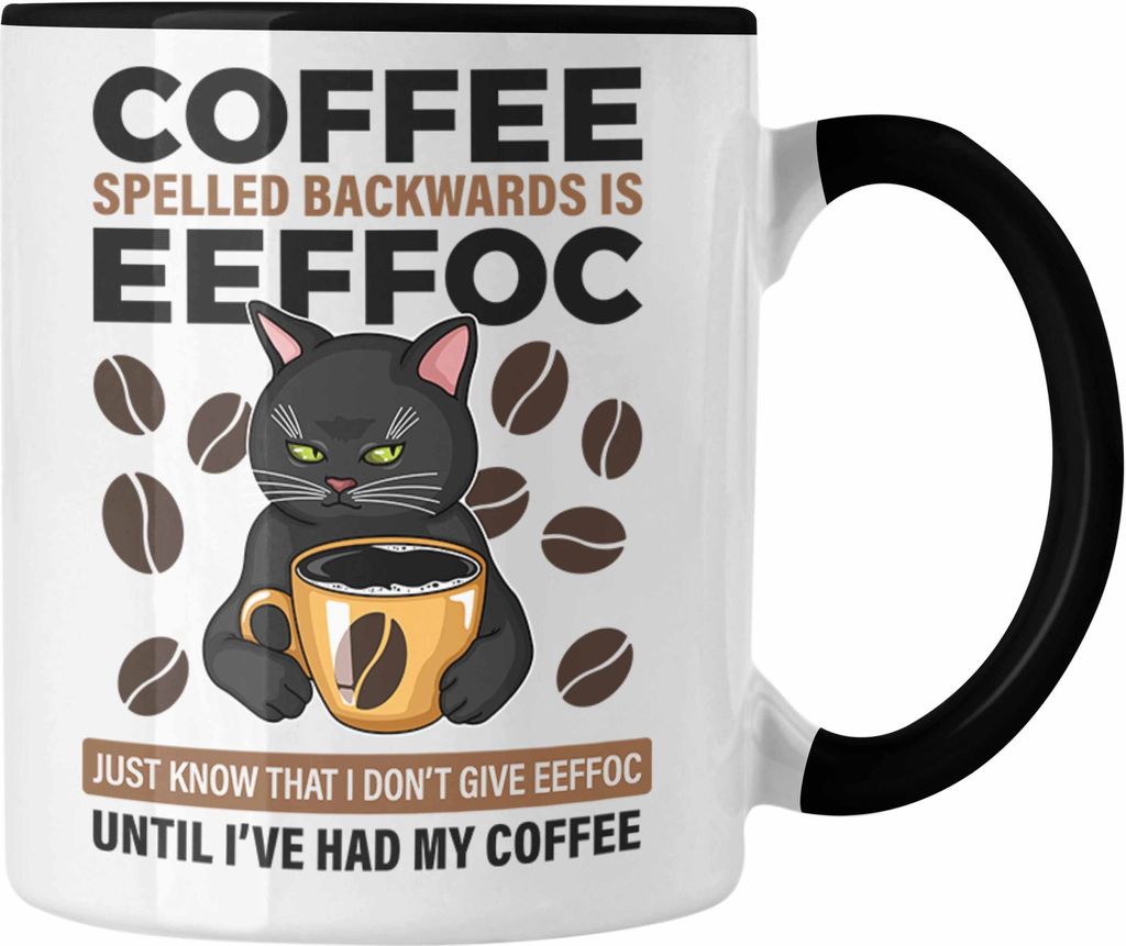 Trendation - Lustige Tassen Für Frauen Männer Geschenk - Coffee Spelled Backwards Is Effoc - Lustiger Spruch Kaffeetasse Arbeitskollege (Schwarz)