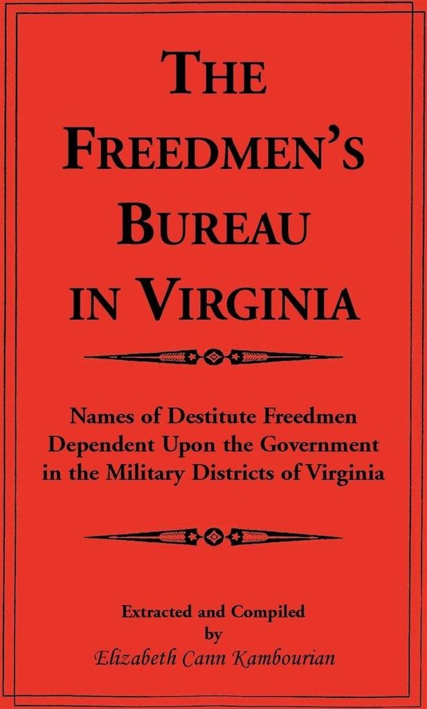 The Freedmen's Bureau in Virginia