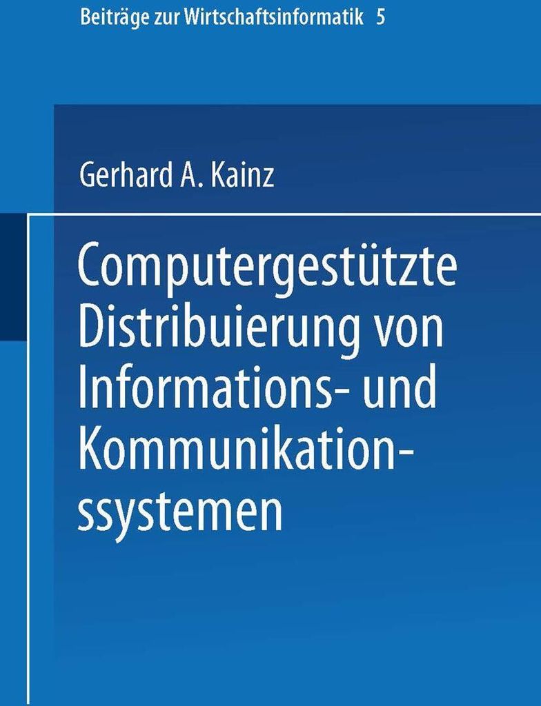Computergestützte Distribuierung von Informations- und Kommunikationssystemen