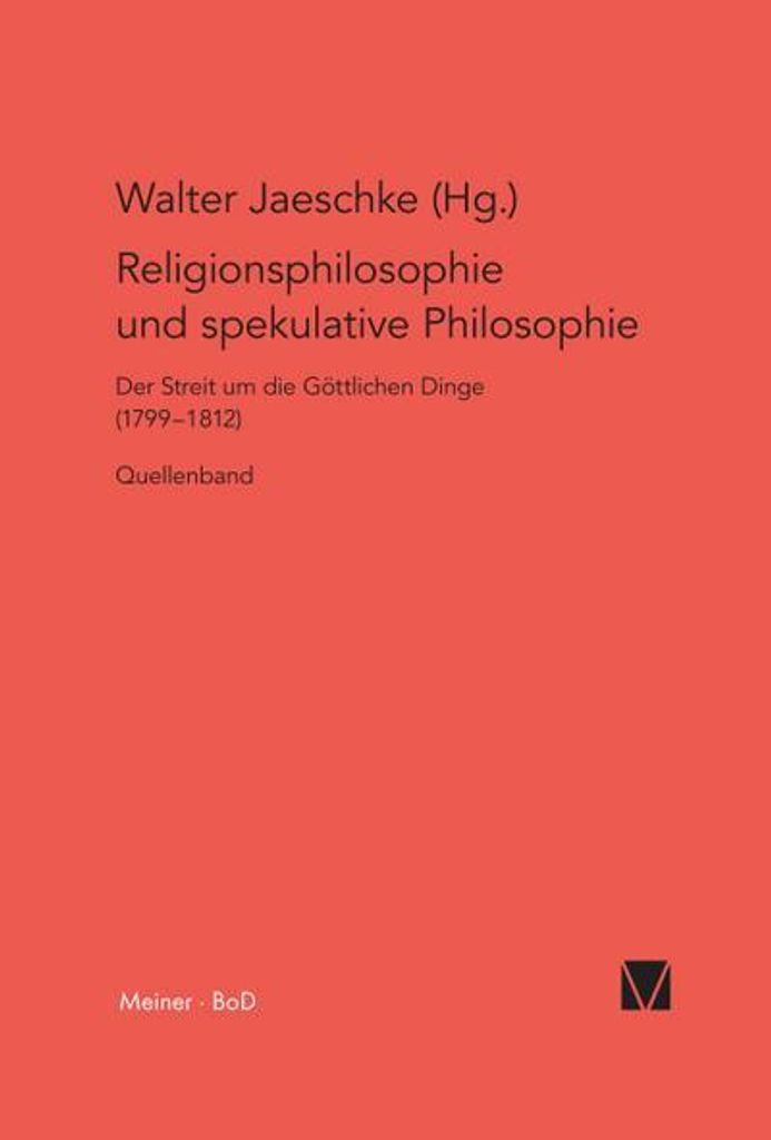 Religionsphilosophie und spekulative Theologie / Religionsphilosophie und spekulative Theologie
