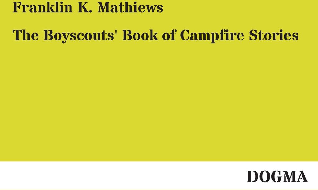 The Boyscouts' Book of Campfire Stories