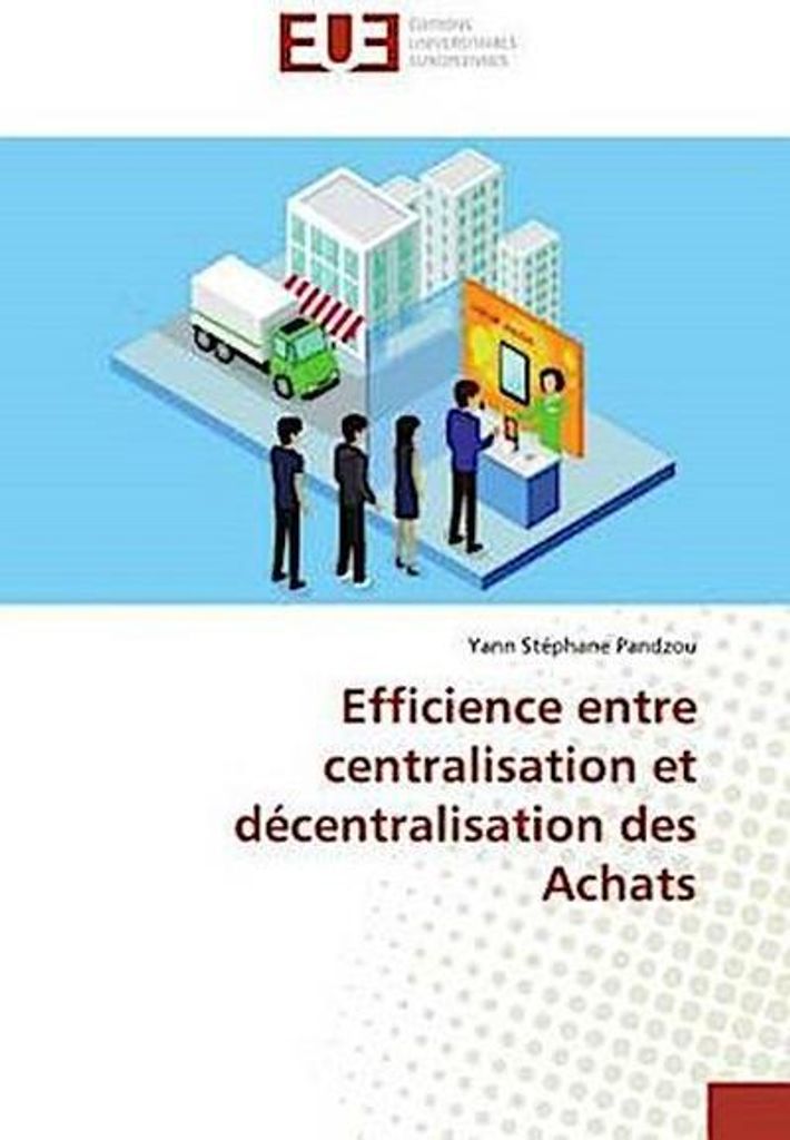 Pandzou, Y: Efficience entre centralisation et décentralisat