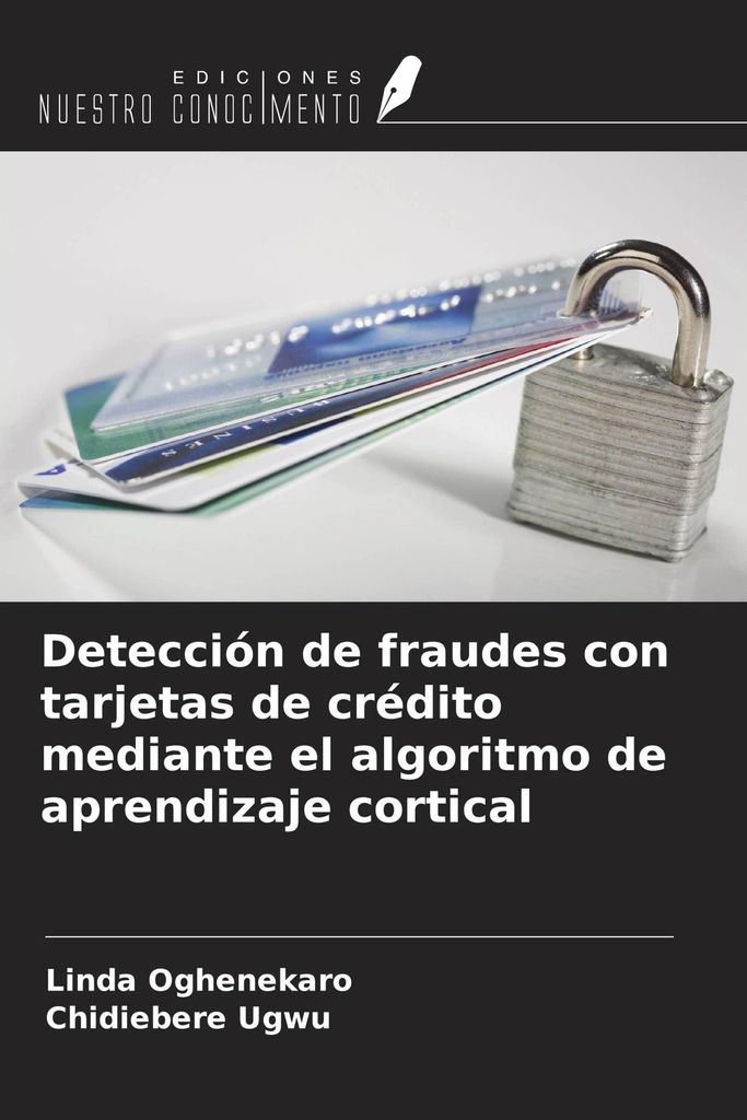 Detección de fraudes con tarjetas de crédito mediante el algoritmo de aprendizaje cortical