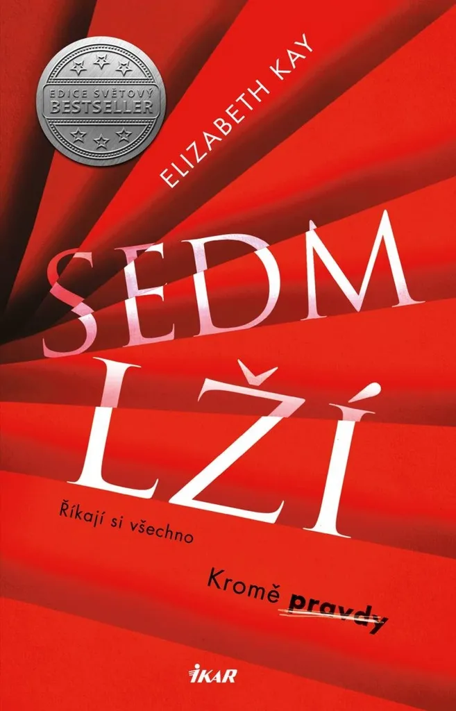 Sedm lží par Elizabeth Kay : le thriller psychologique captivant en VF