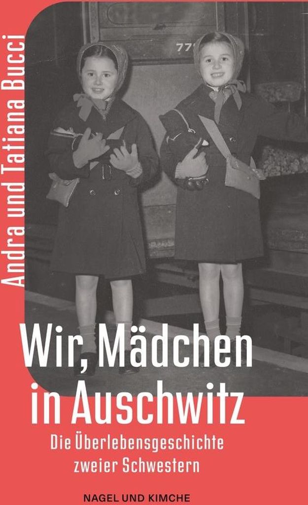 Wir, Mädchen in Auschwitz
