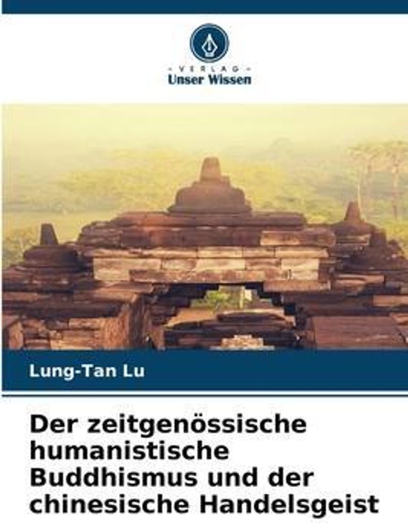 Der zeitgenössische humanistische Buddhismus und der chinesische Handelsgeist