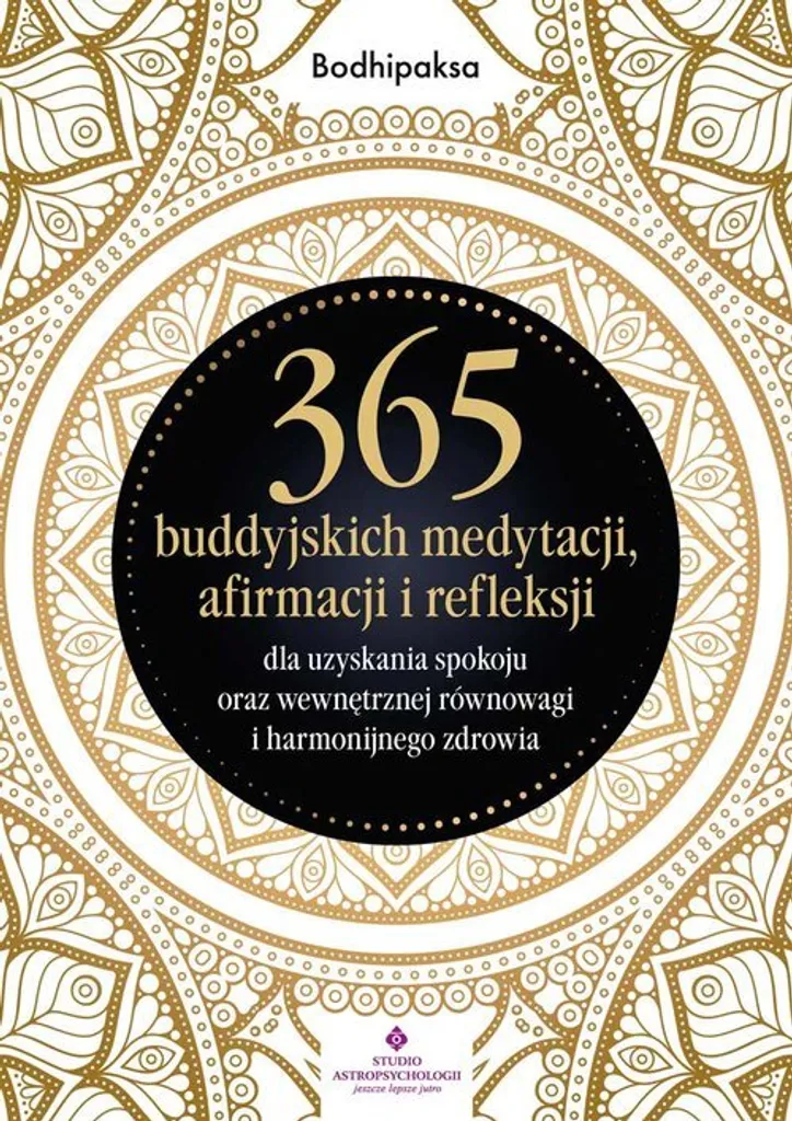 365 réflexions bouddhistes : la solution pour chasser le stress quotidien