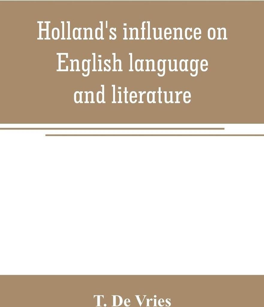 Holland's influence on English language and literature