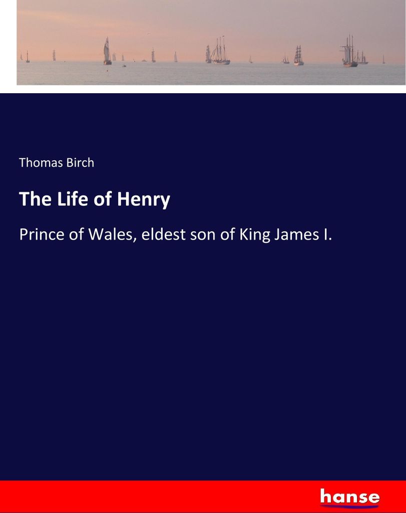 The Life of Henry