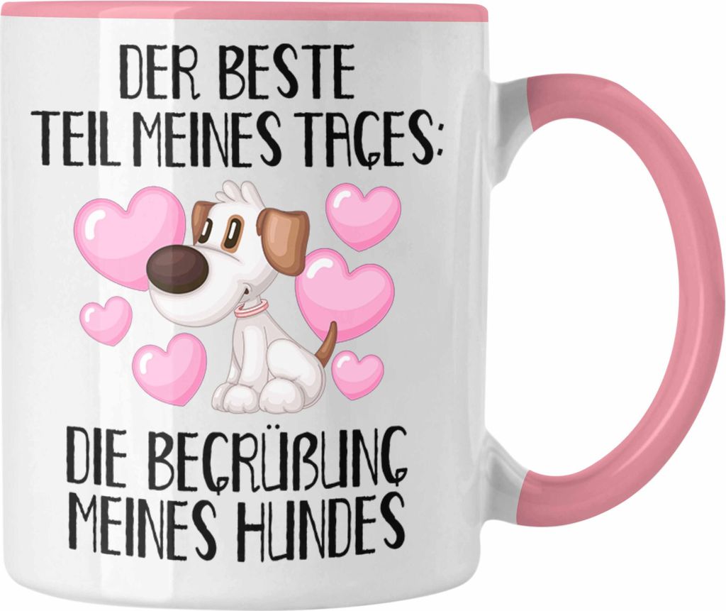 Trendation - Hundebesitzer Tasse Geschenk Kaffee-Becher Bester Teil Des Tages Die Begrüßung Meines Hundes Geschenkidee Hunde Mama Frauchen Herrch...