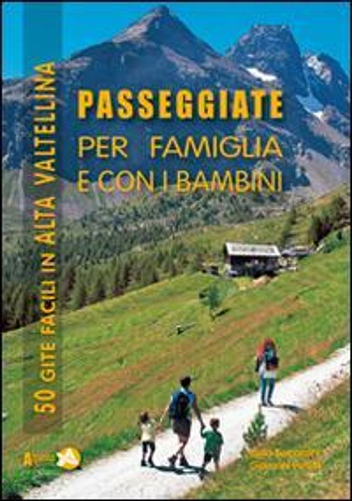 Bernardini, I: Passeggiate per famiglia e con i bambini in A