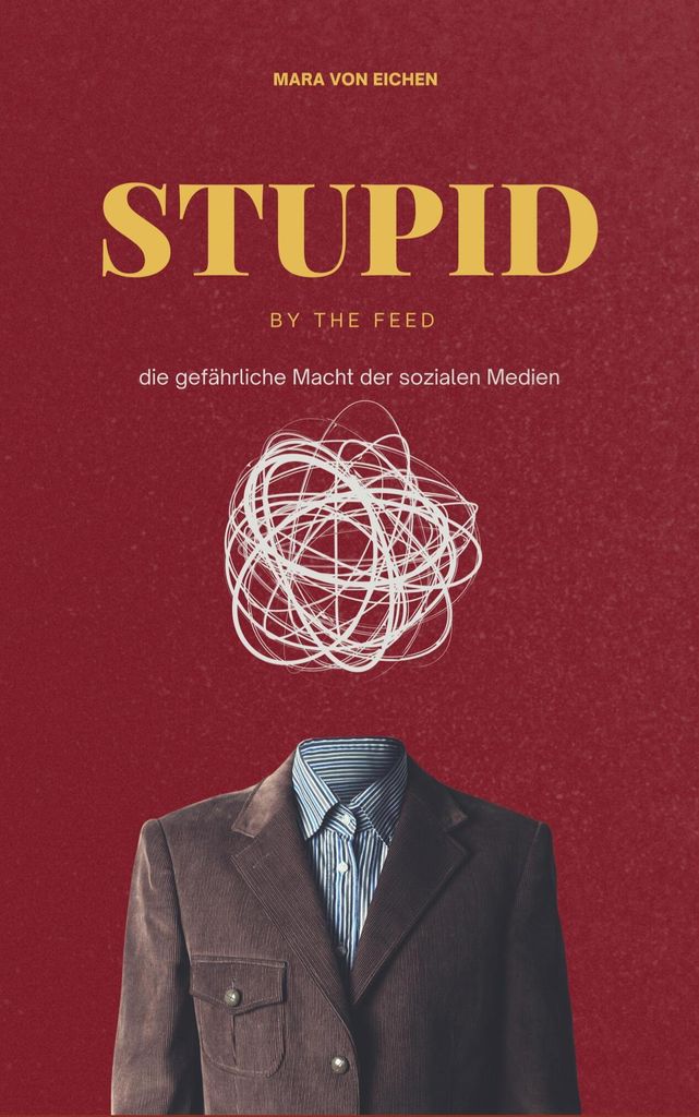 Stupid by the Feed