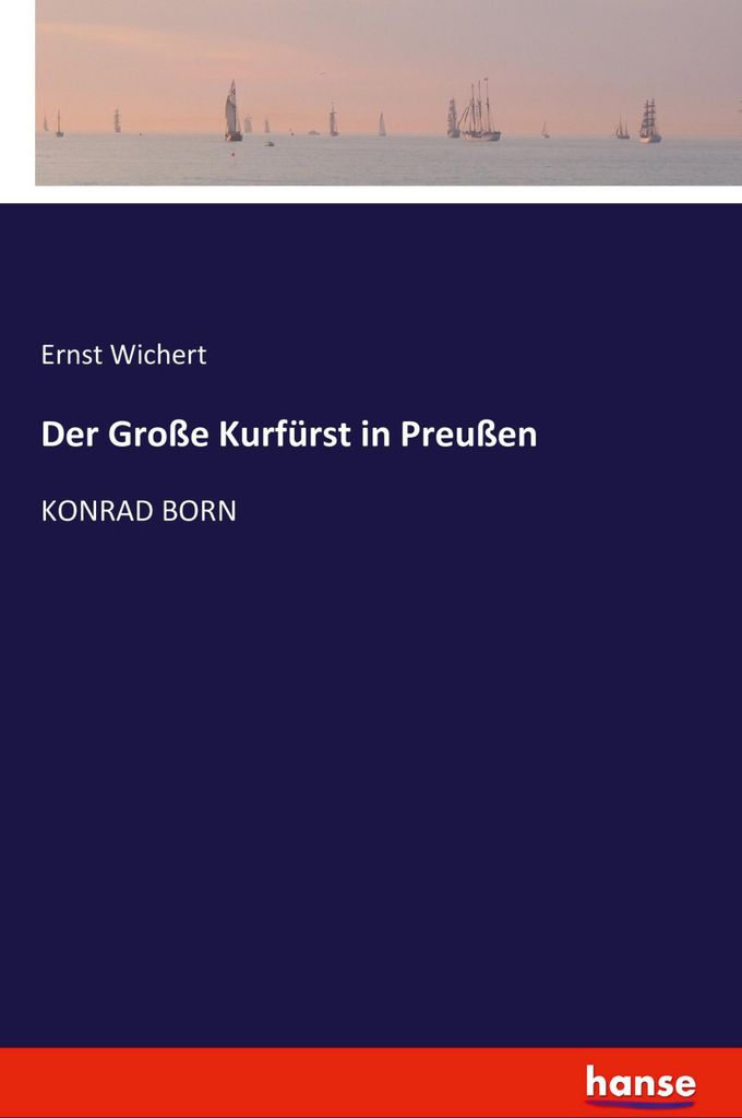 Der Große Kurfürst in Preußen