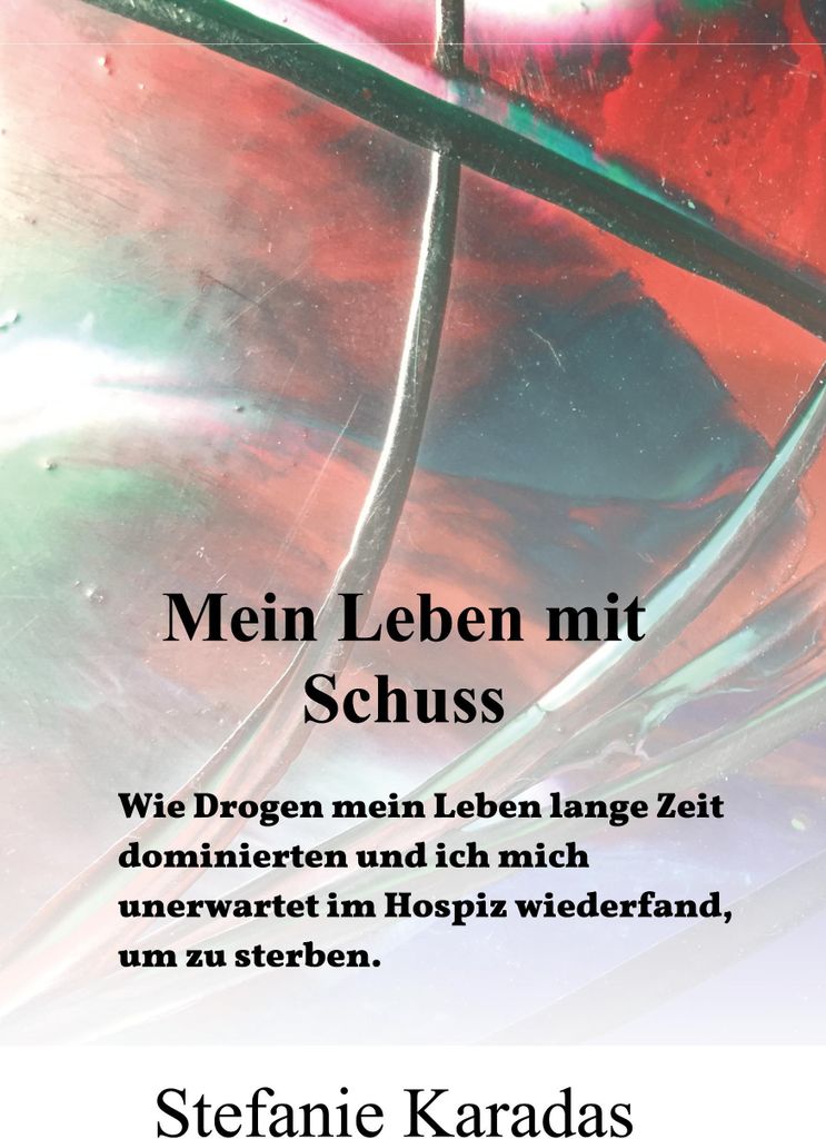 Mein Leben mit Schuss