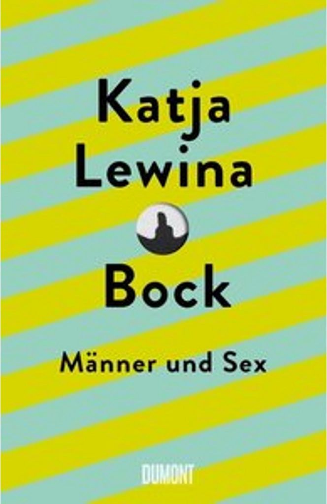 Buch Bock: Erforschung männlicher Sexualität und Sehnsüchte mit Experten-Interviews