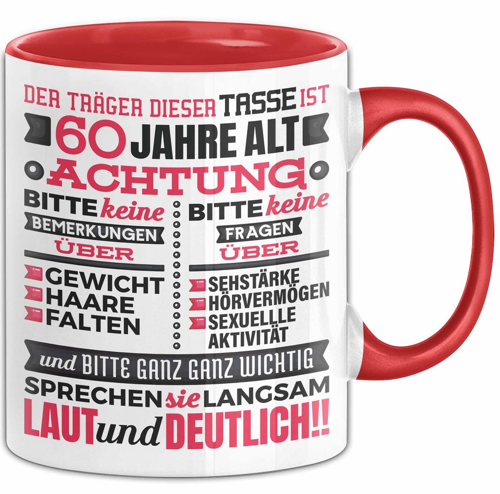 60 Jahre Tasse Geschenk Witziger Spruch Geburtstag Lustige Geschenkidee (Rot)