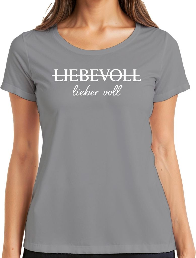 Liebevoll lieber voll Spruch Wortspiel Lustig Geschenk Freundin Damen T-Shirt, Grau, M