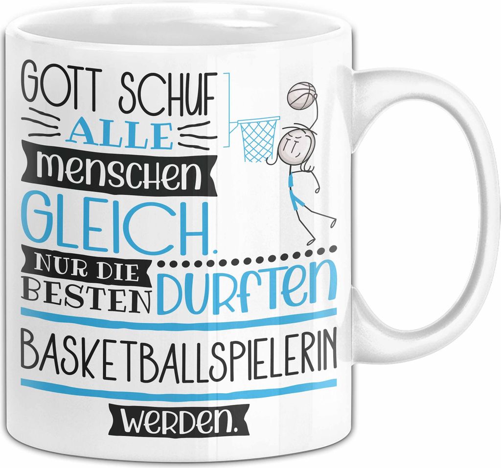 Basketballspielerin Geschenk Becher Tasse Gott Schuf Alle Menschen Gleich Nur Die Besten Durfeten Basketballspielerin Werden Geschenkidee Lustig (W...