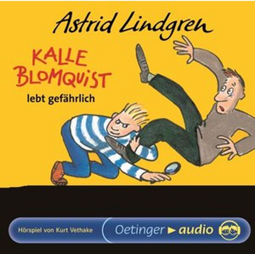 Kalle Blomquist lebt gefährlich