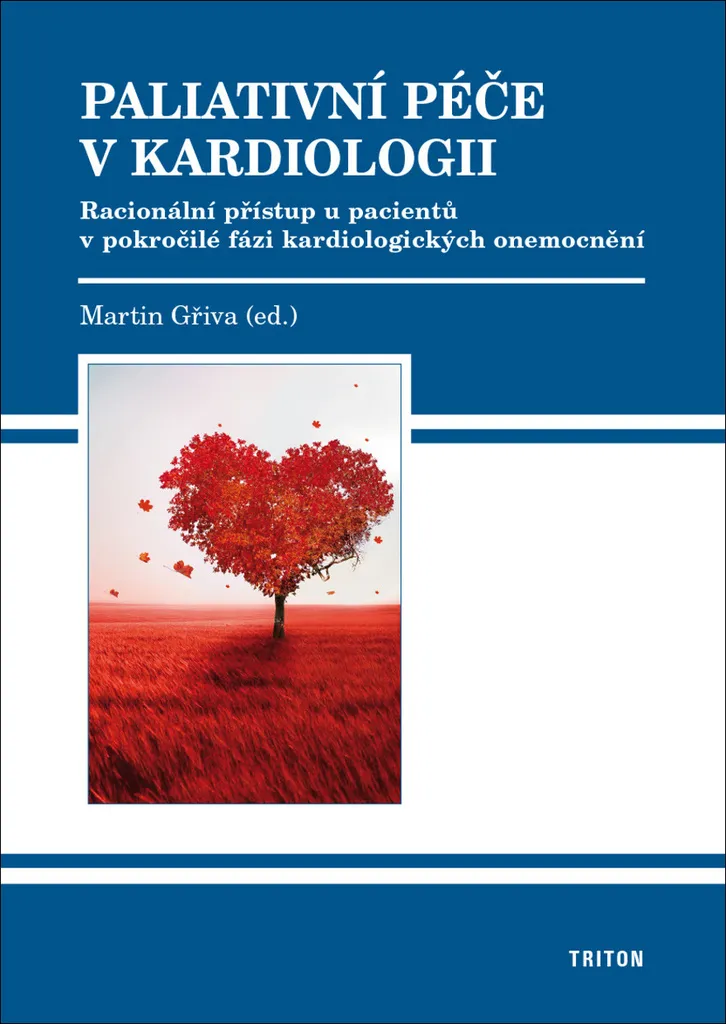 Soins Palliatifs en Cardiologie : Approche Clinique par Martin Gřiva