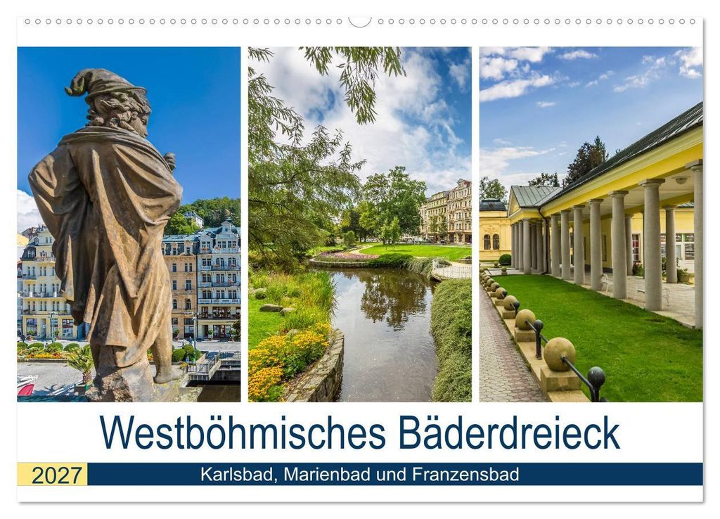 Westböhmisches Bäderdreieck - Karlsbad, Marienbad und Franzensbad (Wandkalender 2027 DIN A2 quer), CALVENDO Monatskalender
