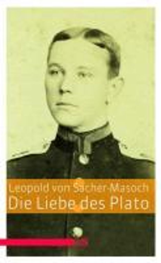 Sacher-Masoch, L: Liebe des Plato