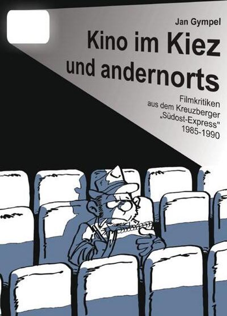 Kino im Kiez und andernorts