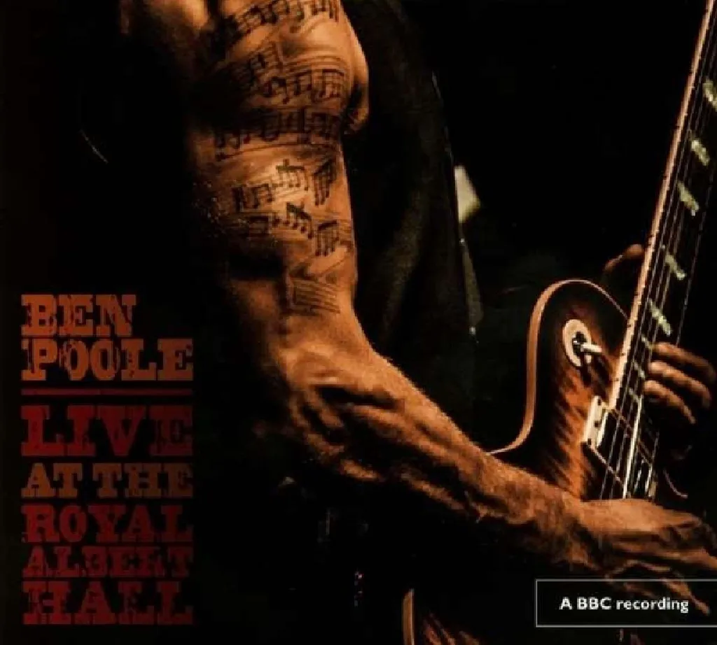 Ben Poole Live Royal Albert Hall Retrouvez l'Énergie du Concert