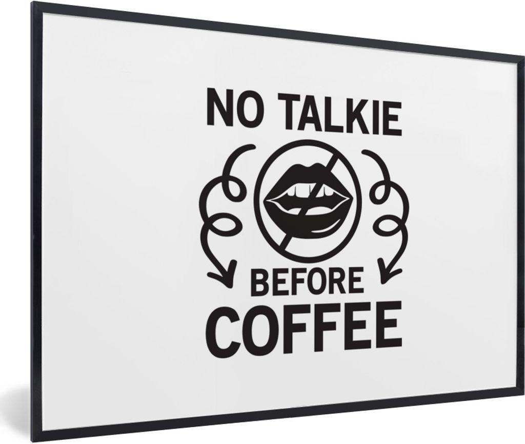 MuchoWow Gerahmtes Poster Vor dem Kaffee kein Ton - Zitate - Kaffee - Sprichwörter 60x40 cm - Poster mit Schwarzem Bilderrahmen Wandposter Rahme...