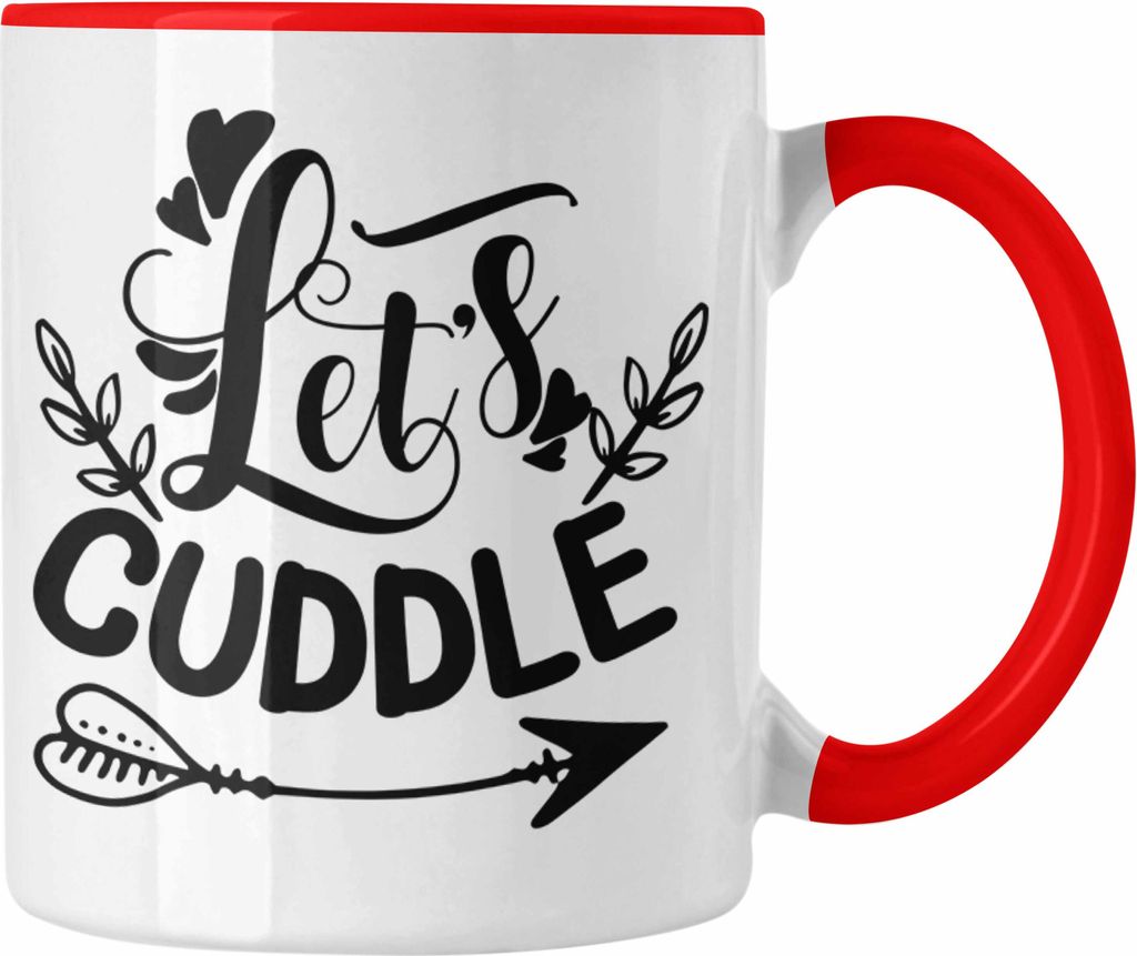 Trendation - Lets Cuddle Tasse Geschenk für Mädchen Freundin Freund Kuschelig Zuhause (Rot)