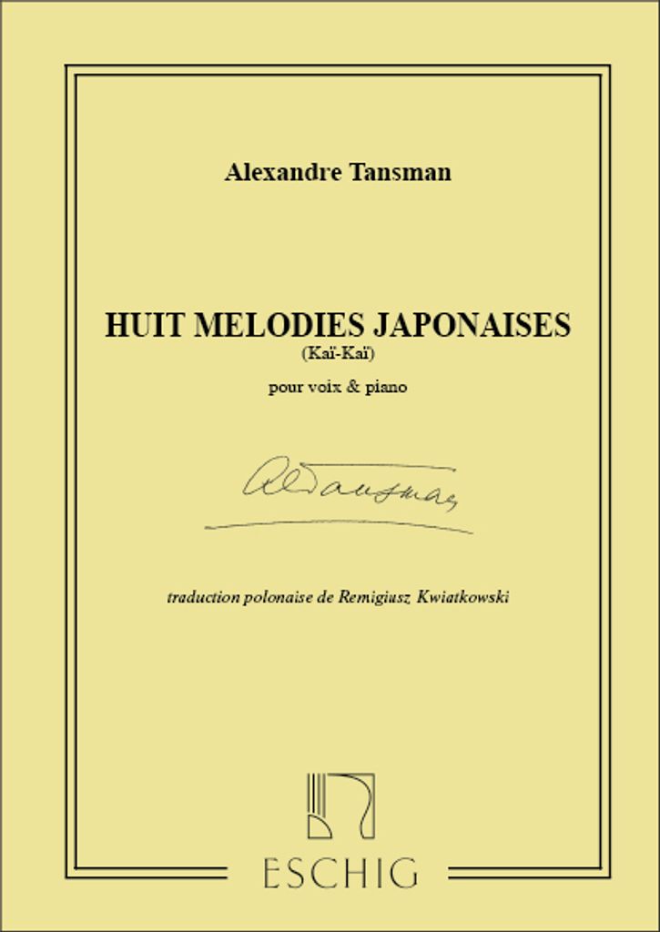Tansman 8 Melodies Japonaises Cht-Piano Vocal and Piano