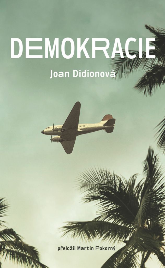 Demokracie | Joan Didion