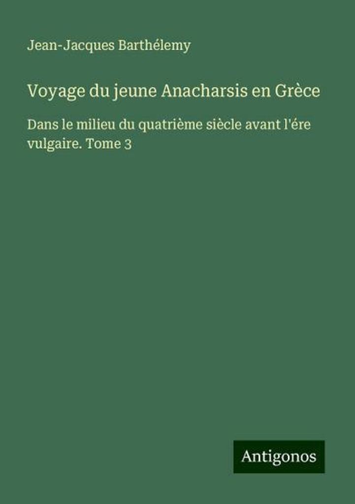 Reise des jungen Anacharsis nach Griechenland