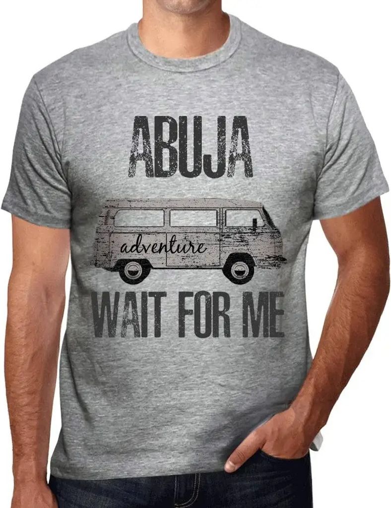Herren Grafik T-Shirt Abenteuer warten auf mich in Abuja – Adventure Wait For Me In Abuja – Öko-Verantwortlich Vintage Jahrgang Kurzarm Lustig...