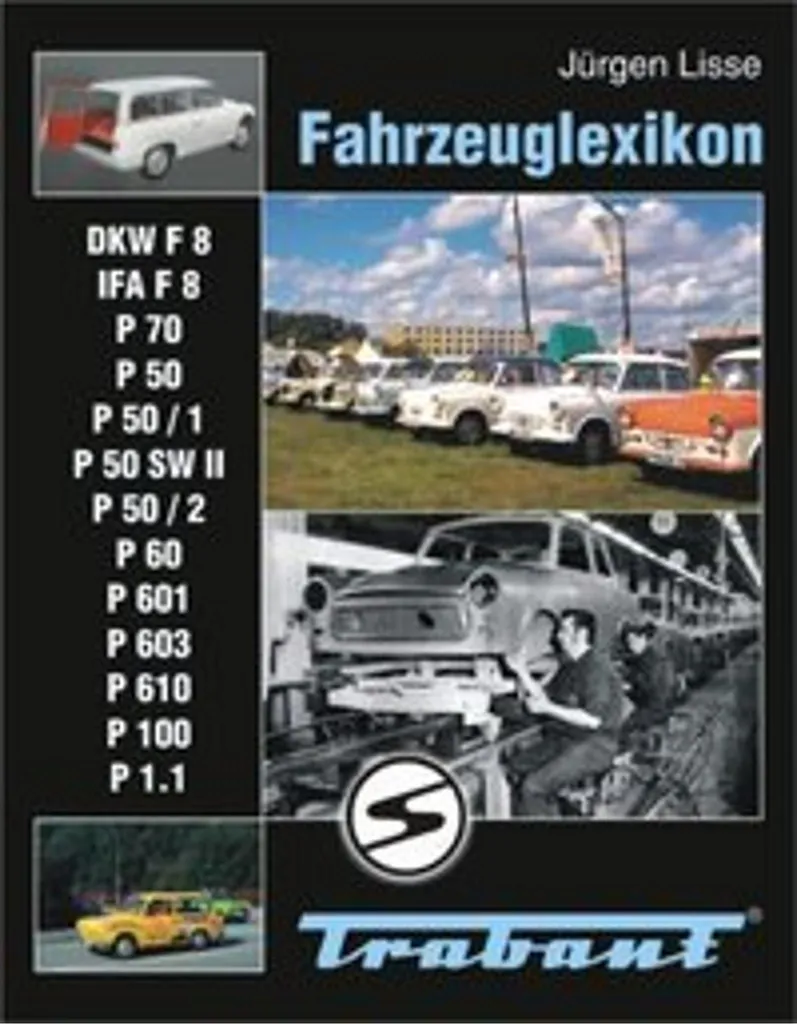 Fahrzeuglexikon Trabant : identifiez chaque modèle sans aucune erreur
