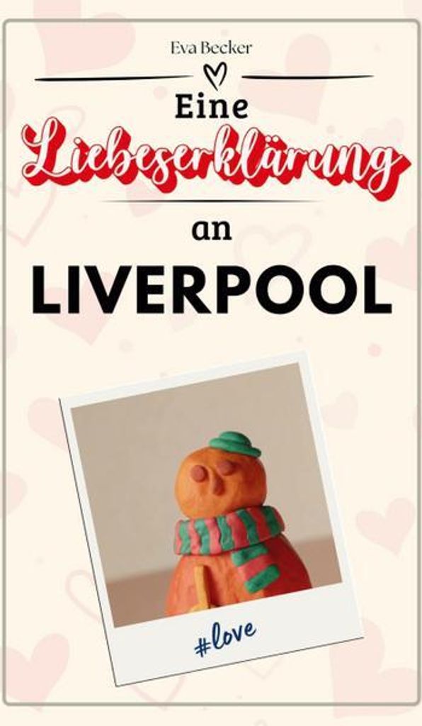 Eine Liebeserklärung an Liverpool