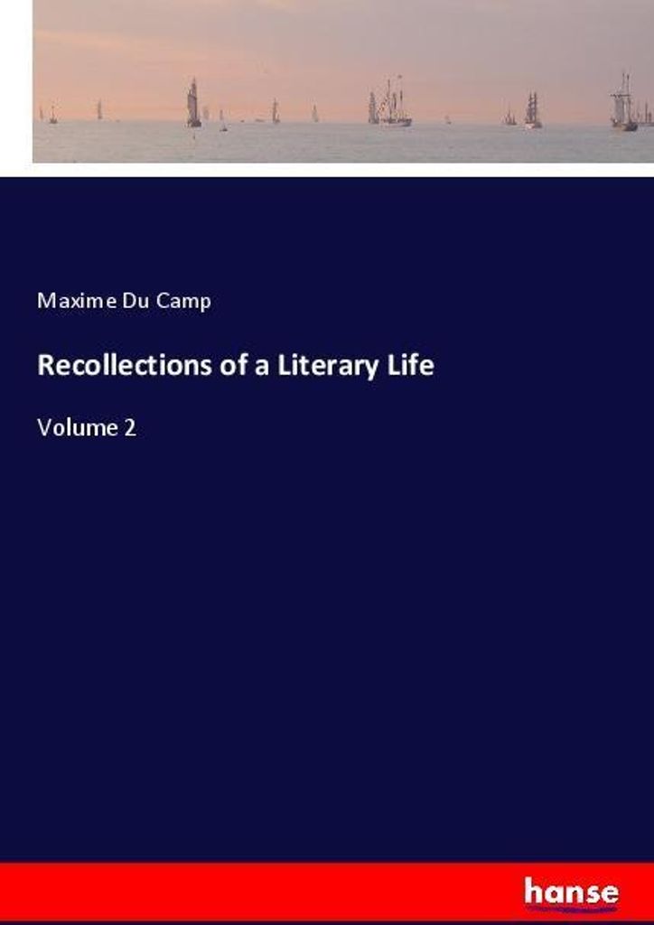 Recollections of a Literary Life