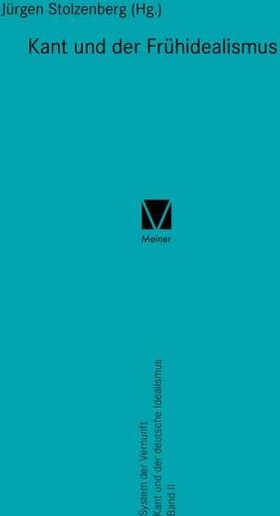 Kant und der Frühidealismus
