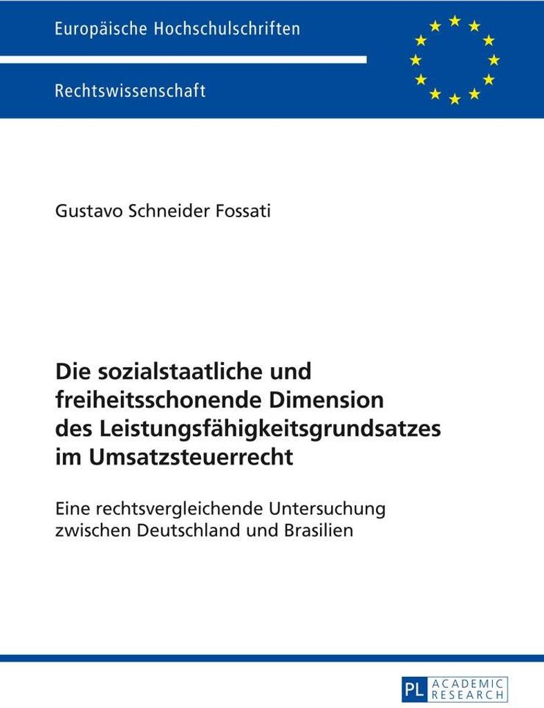 Die sozialstaatliche und freiheitsschonende Dimension des Leistungsfähigkeitsgrundsatzes im Umsatzsteuerrecht