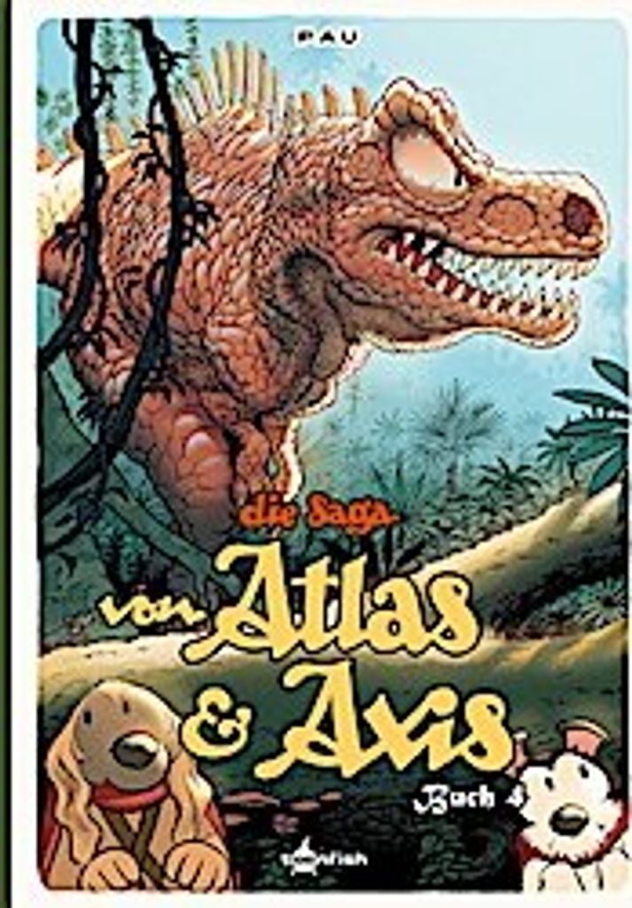 Die Saga von Atlas & Axis. Band 4